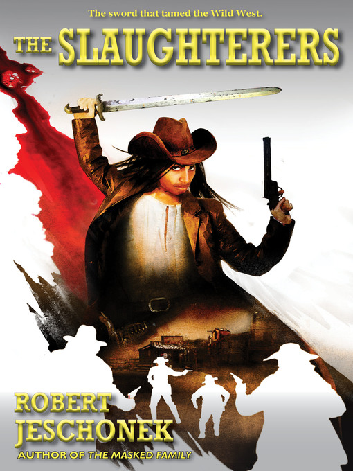 Title details for The Slaughterers by Robert Jeschonek - Available